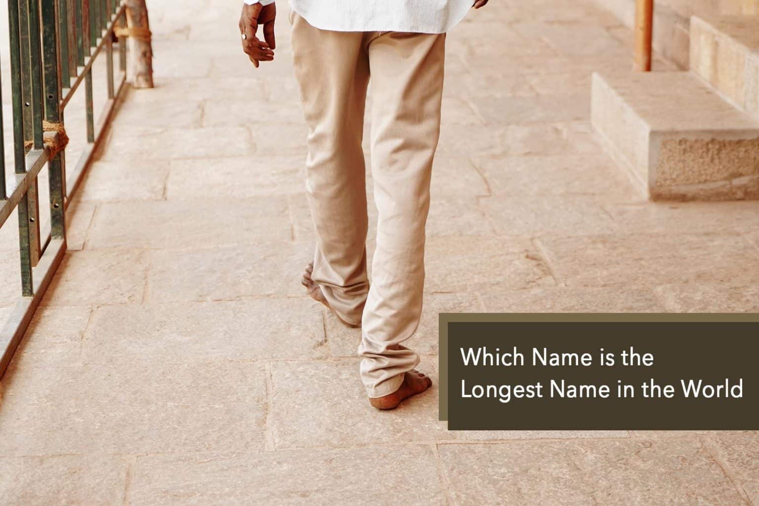 which-name-is-the-longest-name-in-the-world-very-many-names