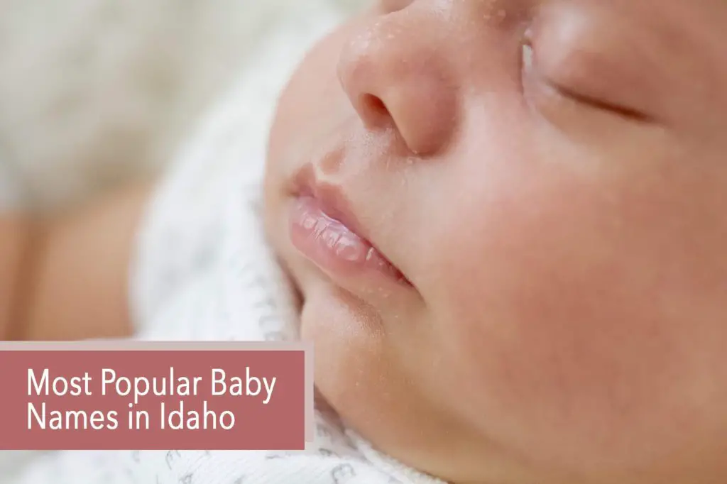 Most Popular Baby Names in Idaho