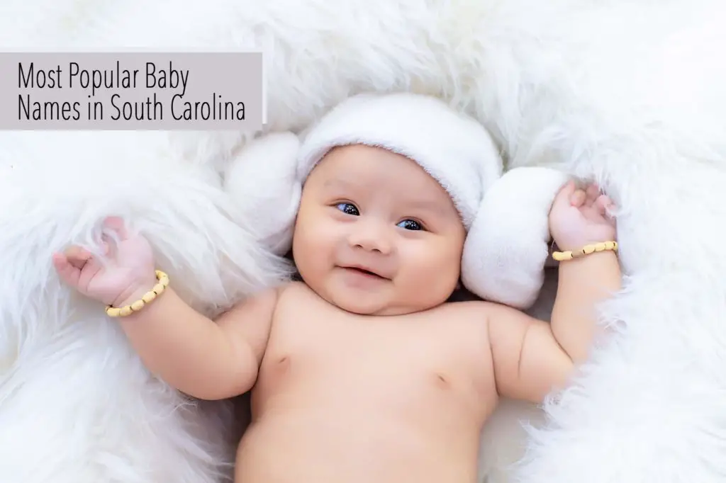 Most Popular Baby Names in South Carolina