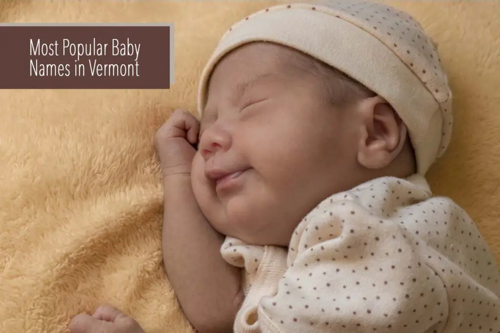 Most Popular Baby Names in Vermont